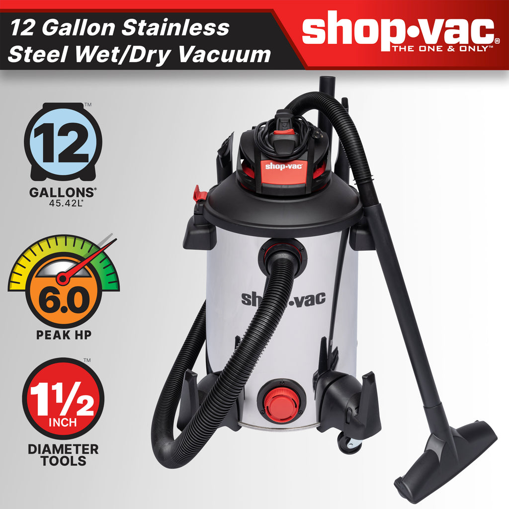 The Shop-Vac® 12 Gallon* 6.0 Peak HP** Stainless Steel Wet/Dry Vacuum