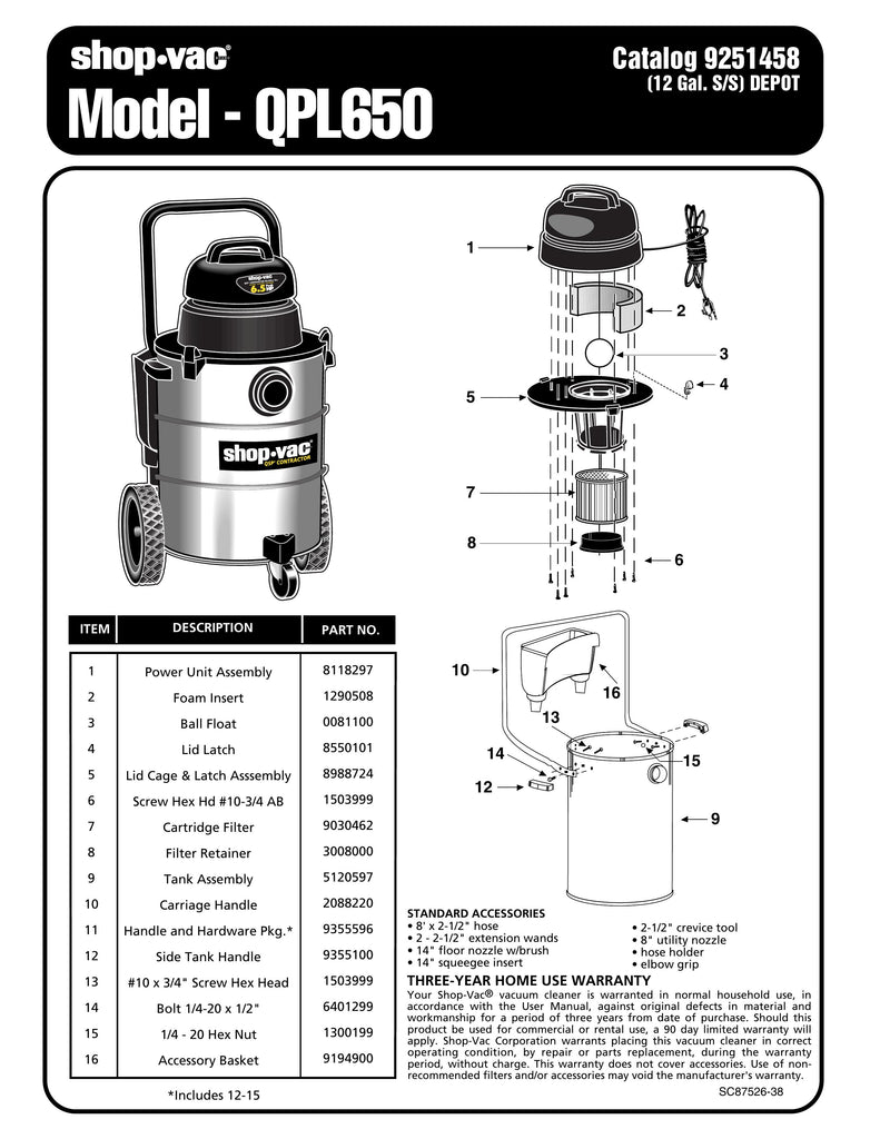 Shop-Vac Parts List for QPL650 Models (12 Gallon* Black / Stainless Steel Vac w/ 3 wheel dolly & carriage handle)