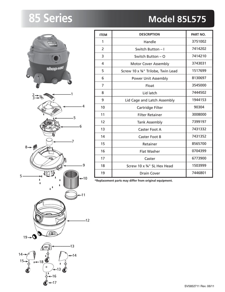 Shop-Vac Parts List for 85L575 Models (16 Gallon* Blue / Gray Vac)