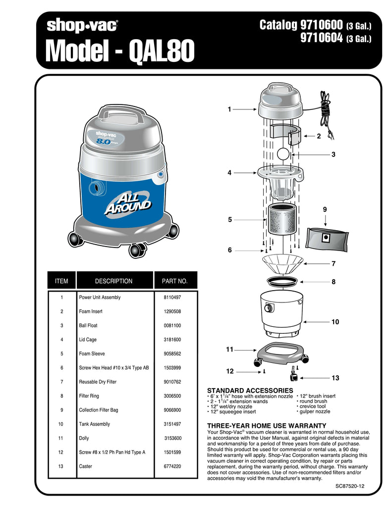 Shop-Vac Parts List for QAL80 Models (3 Gallon* Blue / Gray AllAround® Vac w/ Reusable Dry Filter and Collection Bag)