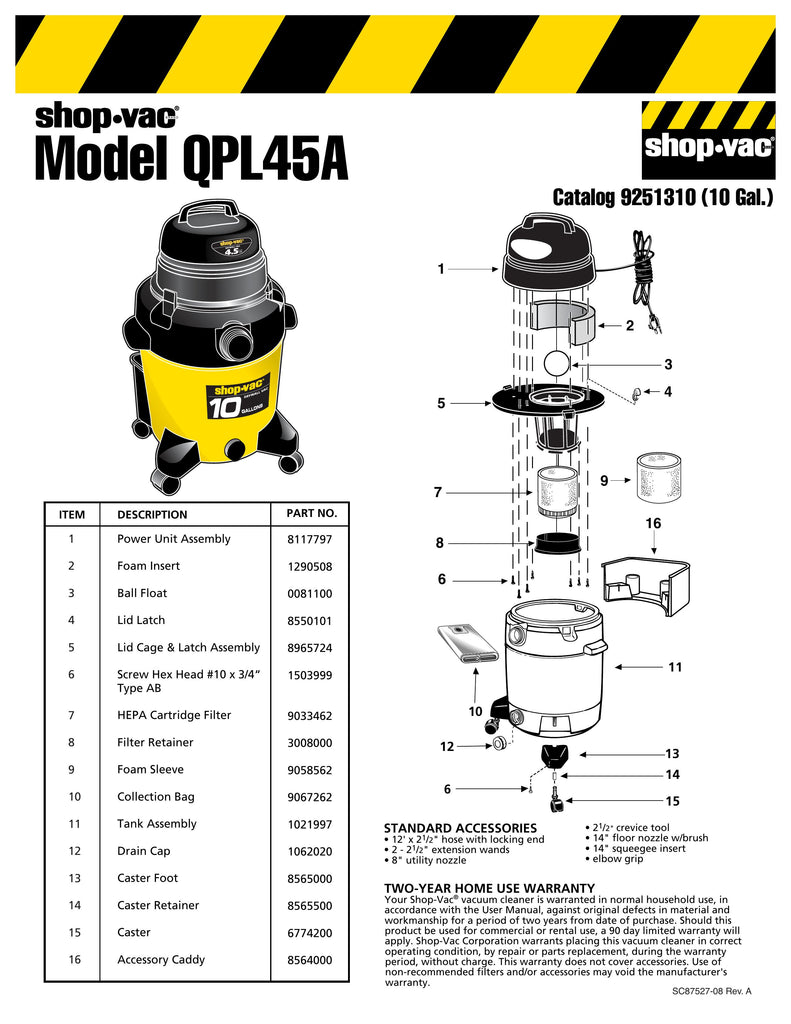 Shop-Vac Parts List for QPL45A Models (10 Gallon* Yellow / Black Drywall Vac)